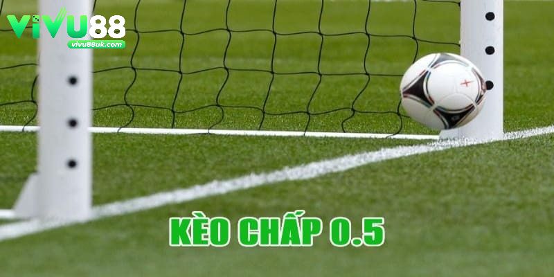 Kèo chấp 0.5 dễ chơi, phù hợp với người mới tham gia cá cược bóng đá